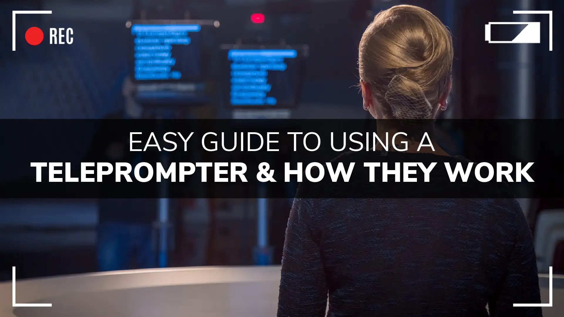 Easy Guide To Using A Teleprompter & How They Work