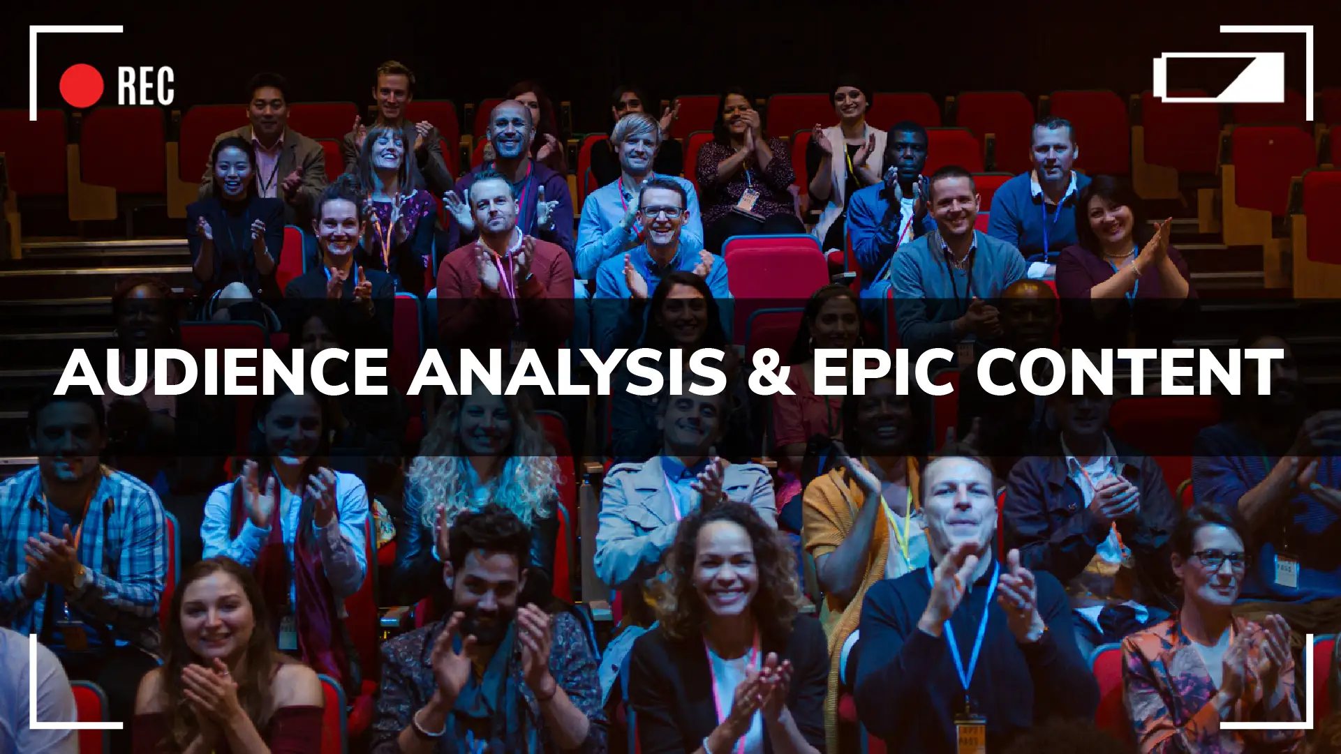 Media Training Blog - Audience Analysis & Epic Content